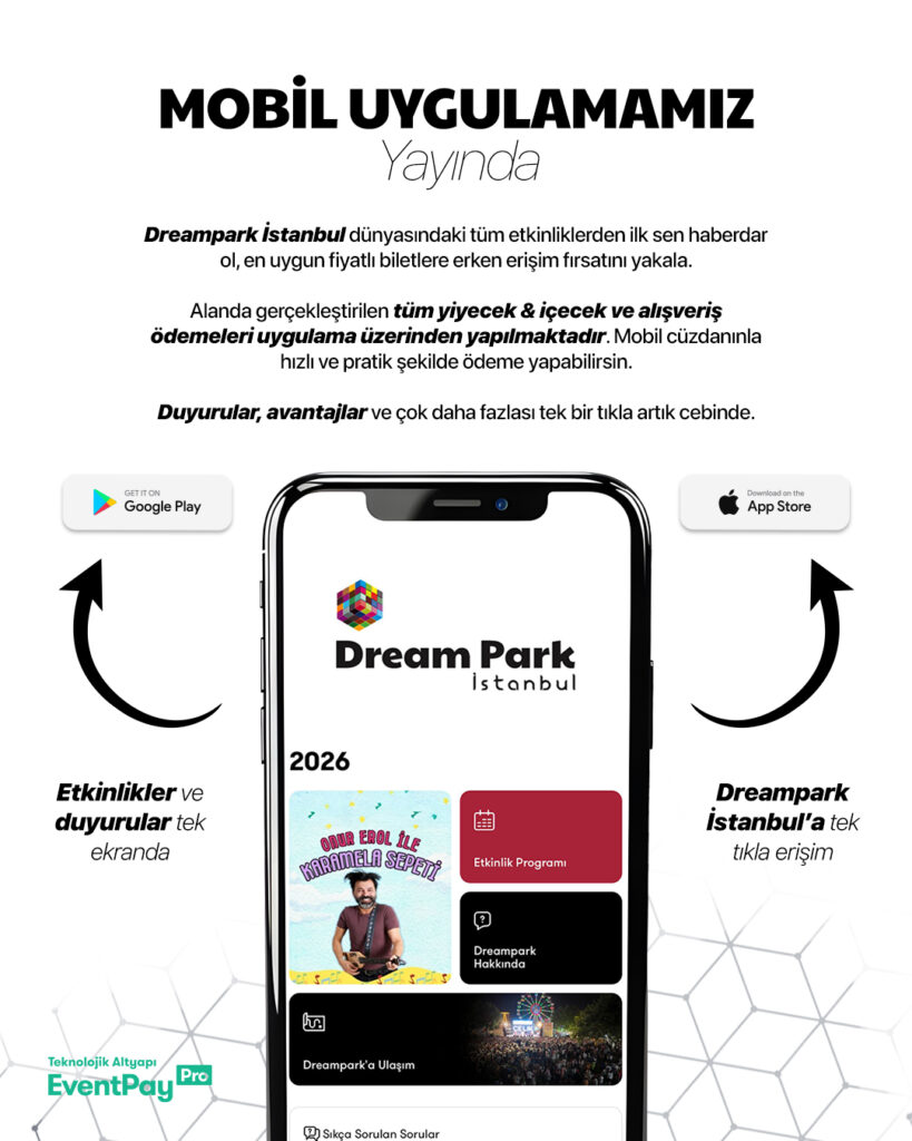 DREAMPARK İSTANBUL MOBİL UYGULAMASI ÇIKTI!